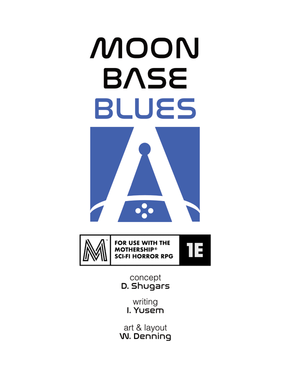 Moonbase Blues