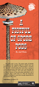 A Fistful of Spore Pods