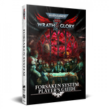 Wrath & Glory: Forsaken Systems Players Guide