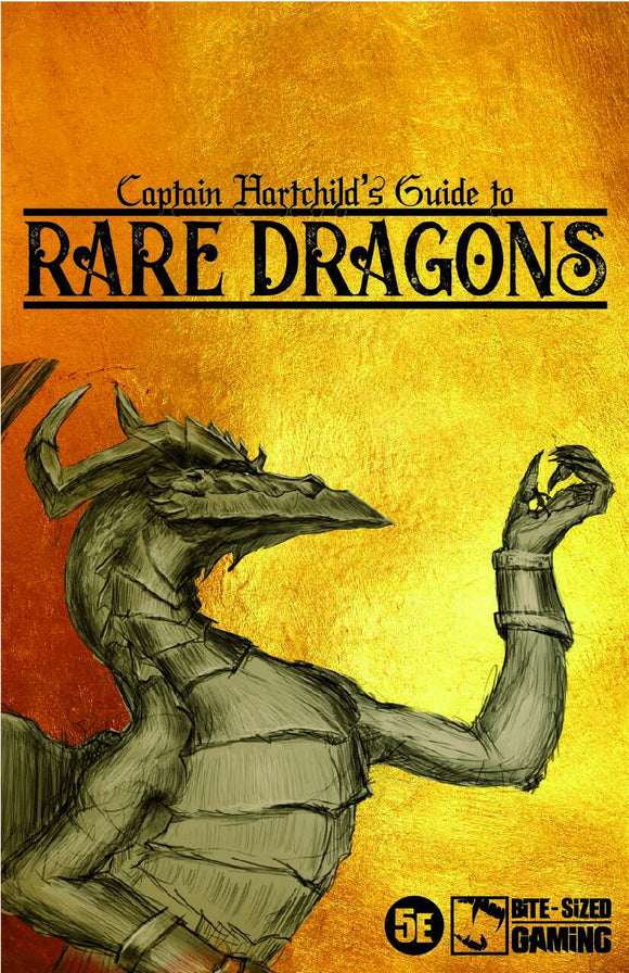 Captain Hartchild's Guide to Rare Dragons 5e
