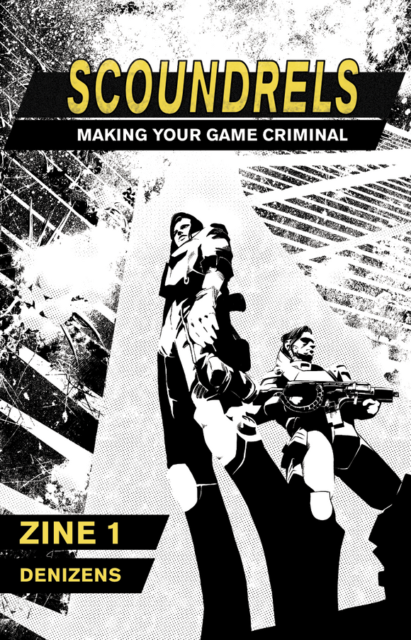 Scoundrels: Making Your Game Criminal
