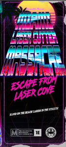 Galaxy of Death: Miami Laser Cutter Massacre